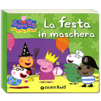 libro-peppa-pig-la-festa-in-maschera-2012115163353i1 - Le M Cronache